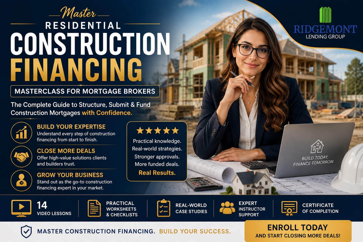 Residential Construction Financing Masterclass for Mortgage Brokers