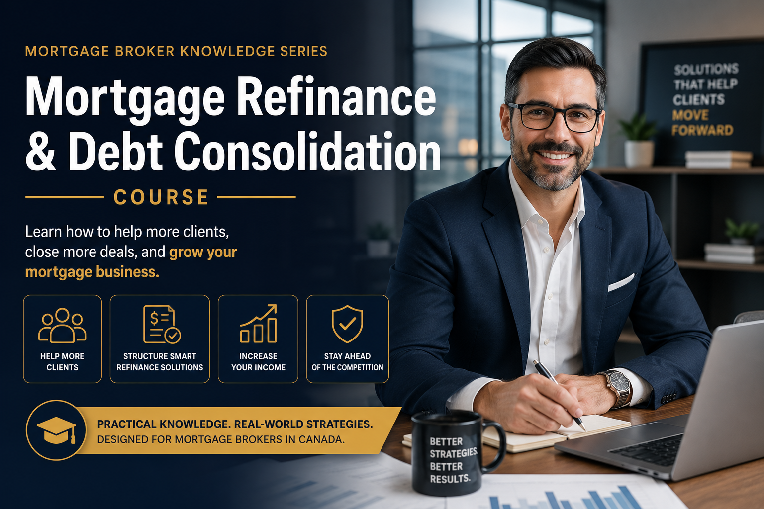 Mortgage Refinance and Debt Consolidation Course for Mortgage Brokers